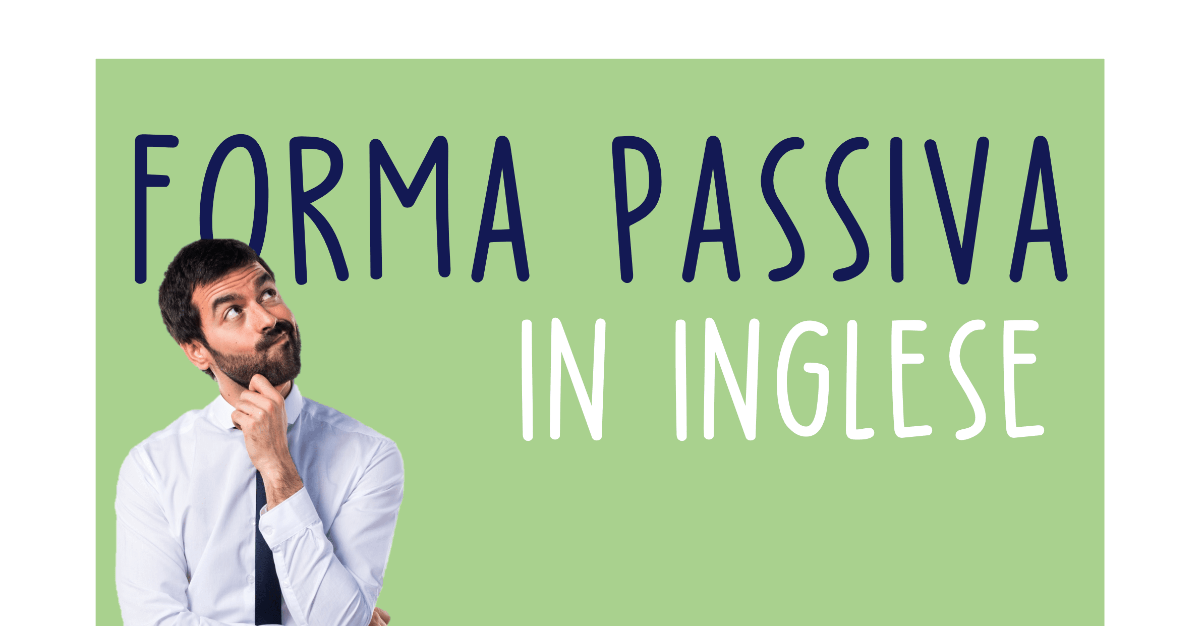 Il Passivo In Inglese Speexx